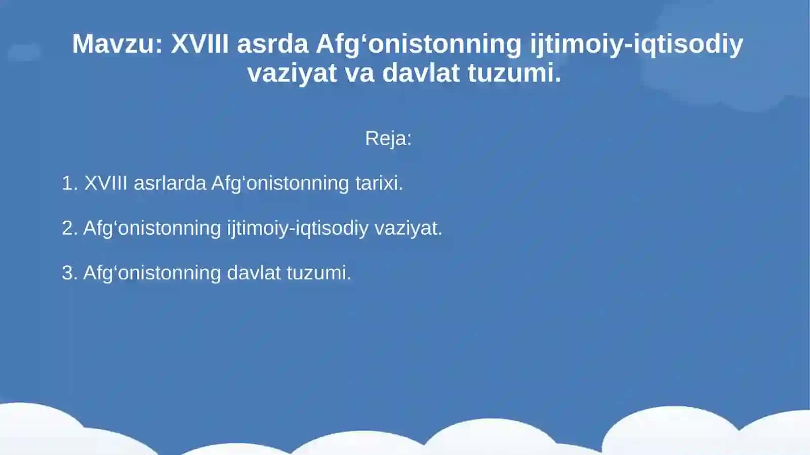 XVIII asrda Afg‘onistonning ijtimoiy-iqtisodiy vaziyat va davlat tuzumi 2