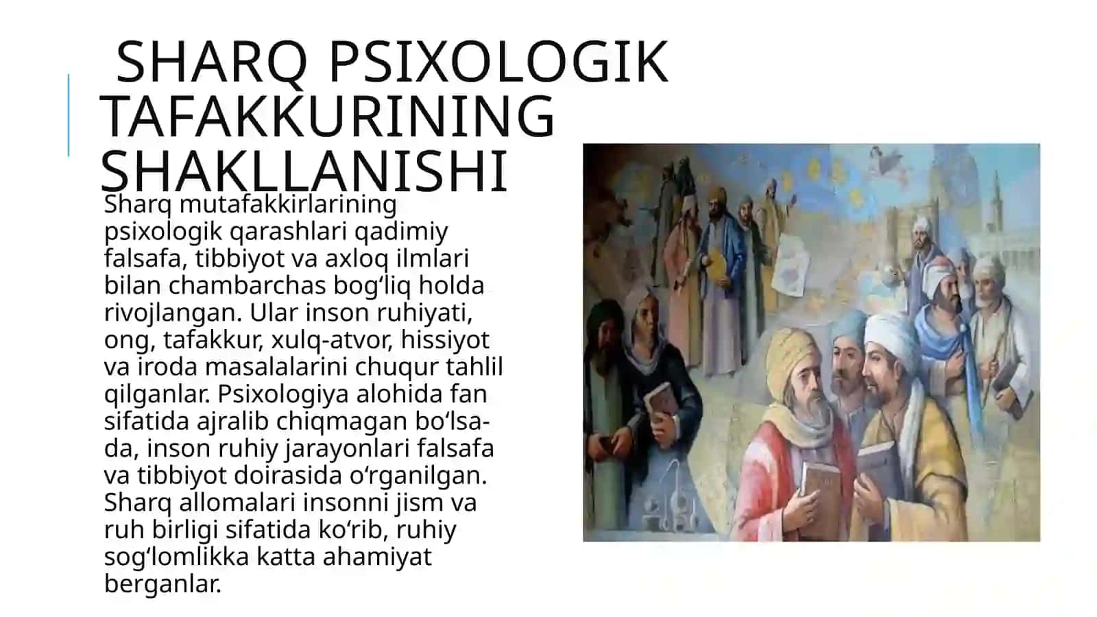 Sharq mutafakkirlarining psixologik qarashlari: O'tmishdan kelajakka 2
