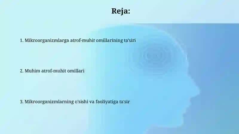 Mikroorganizmlarga atrof-muhit omillarining ta'siri 2
