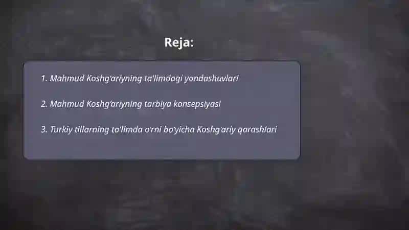 Mahmud Koshgʻariyning pedagogik qarashlari.Umar Xayyomning ta'lim-tarbiyaga oid fikrlari 2