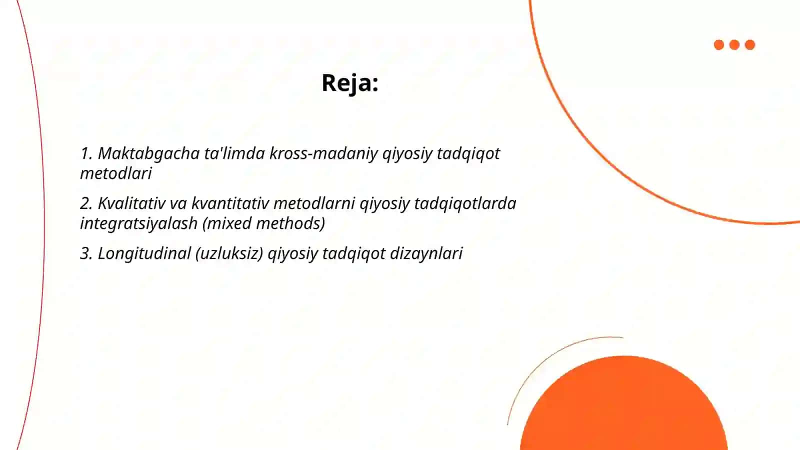 Maktabgacha talimda qiyosiy pedogogika fanining tadqiqot metodlari 2