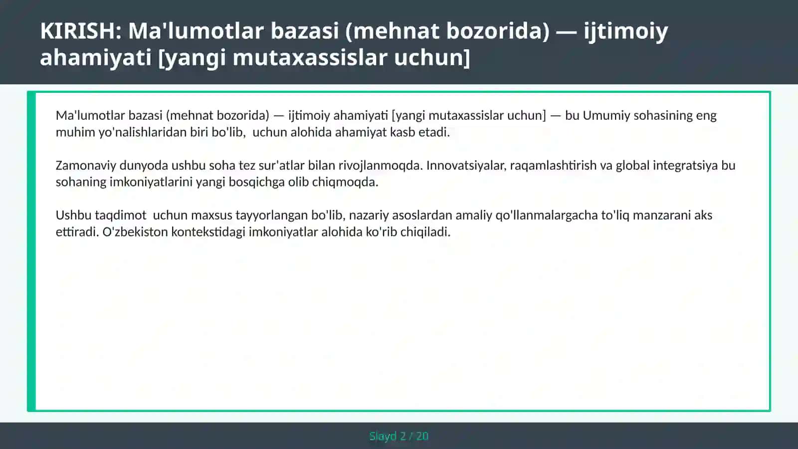 Ma'lumotlar bazasi (mehnat bozorida) — ijtimoiy ahamiyati [yangi mutaxassislar uchun] 2
