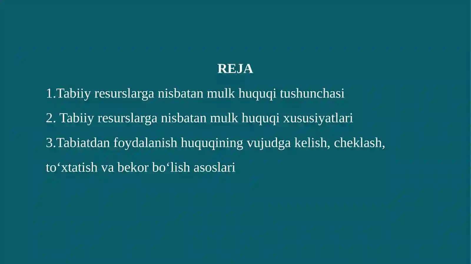 TABIIY RESURSLARGA NISBATAN MULK HUQUQI 2