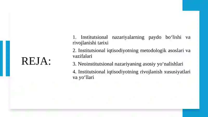 “Institutsional iqtisodiyot” faniga kirish. Institutlar va institutsional muhitning jamiyat rivojidagi roli. 2