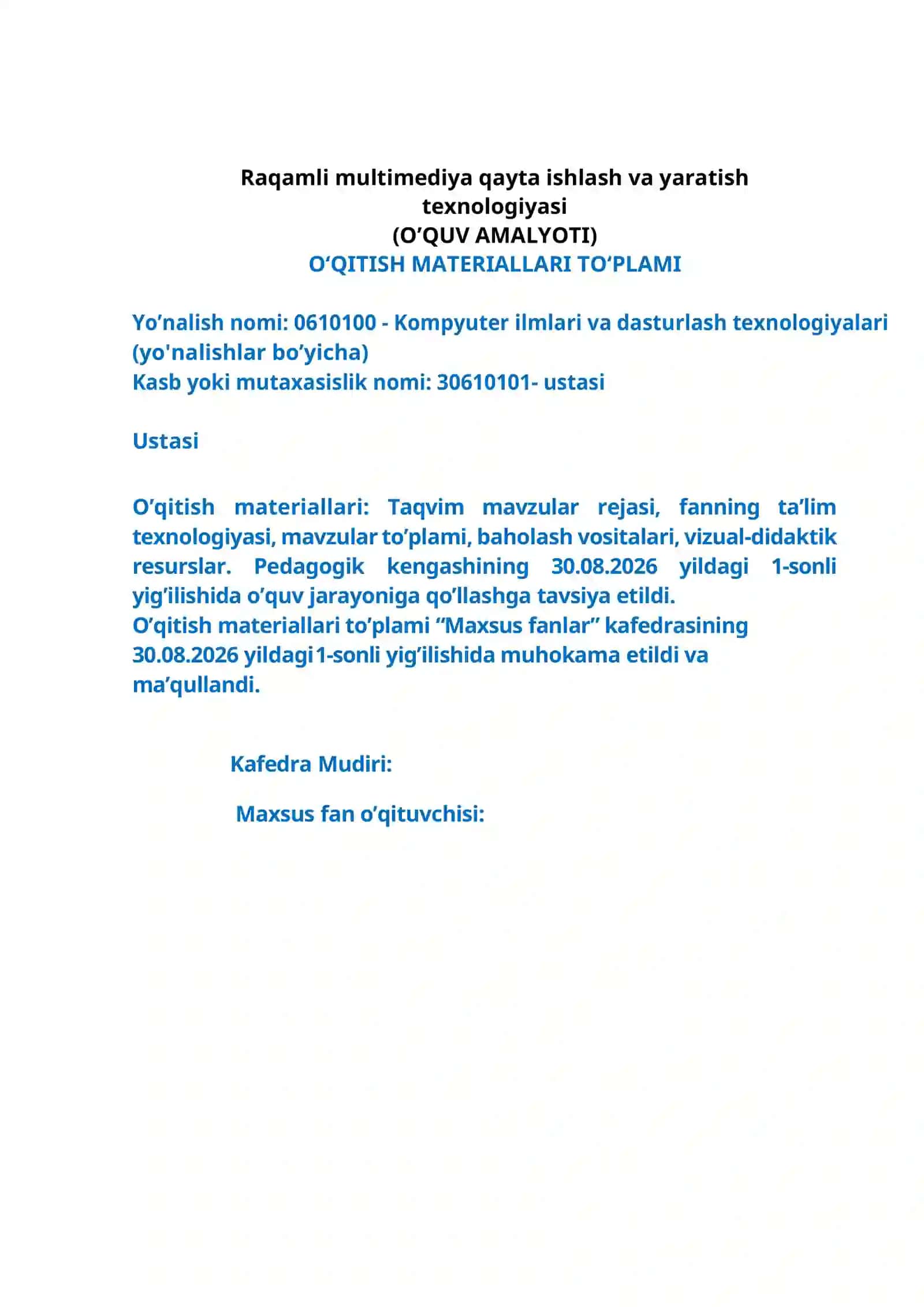 Raqamli multimediya qayta ishlash va yaratish texnologiyasi (O’QUV AMALYOTI) O‘QITISH MATERIALLARI TO‘PLAMI 2