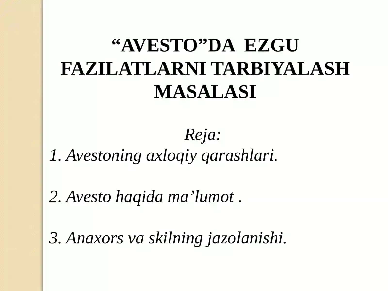AVESTO”DA EZGU FAZILATLARNI TARBIYALASH MASALASI 2