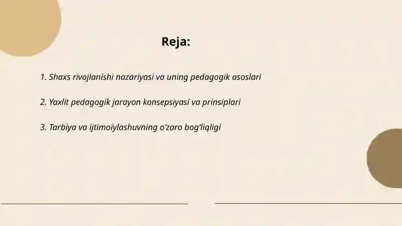 Shaxsning rivojlanishi tarbiyasi va ijtimoiylashuvi yaxlit pedagogik jarayon 2