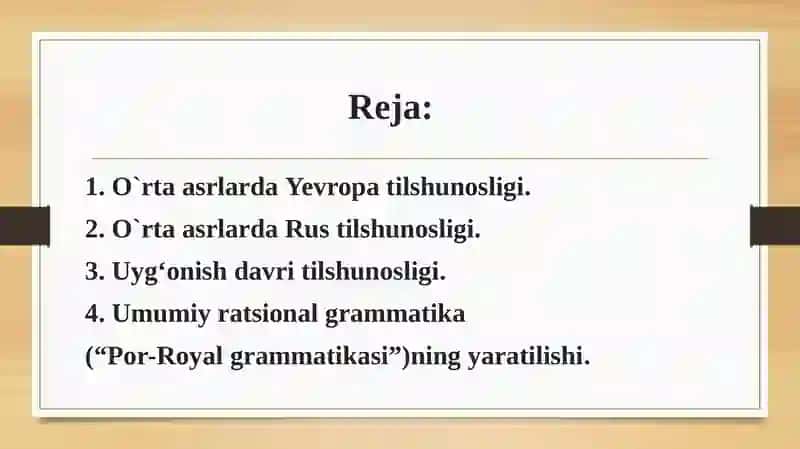 O‘RTAASRLARDA YEVROPA VARUSTILSHUNOSLIGI.UYG‘ONISHDAVRI TILSHUNOSLIGI.UMUMIY RATSIONAL GRAMMATIKANING YARATILISHI 2