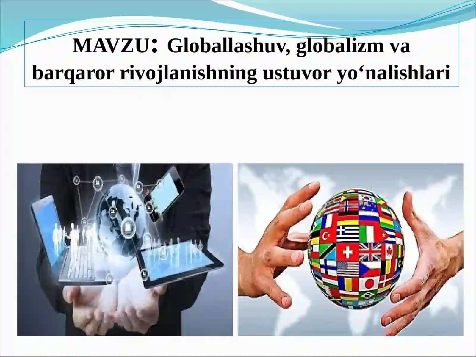 Globallashuvning tartibi 2