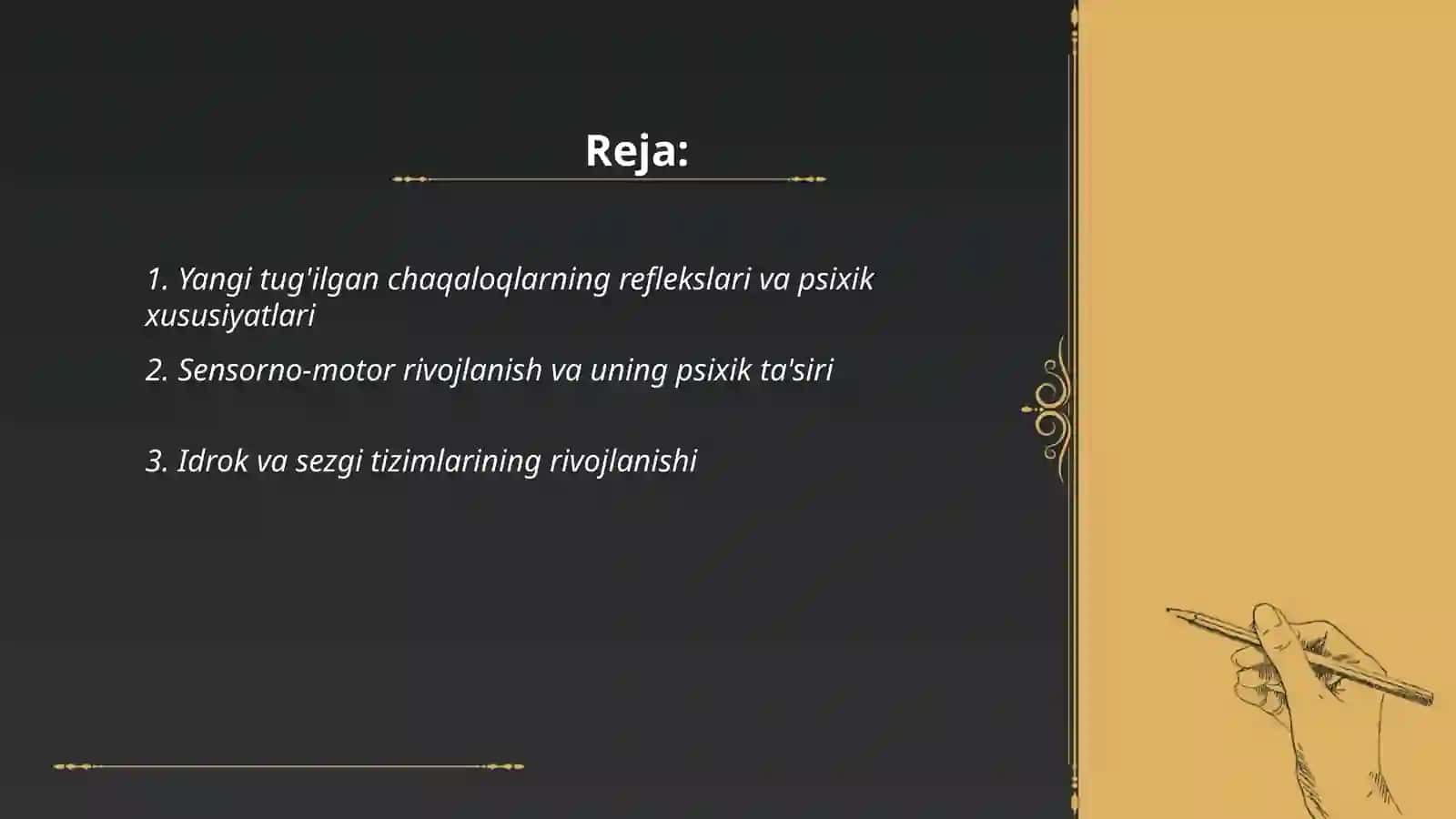 Ontogenizning ilk bosqichlarida insonning psixik rivojlanishiga xos xususiyatlar 2