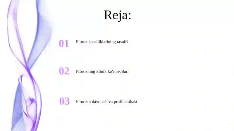 Ftoroz kasalliklarining tasnifi 2