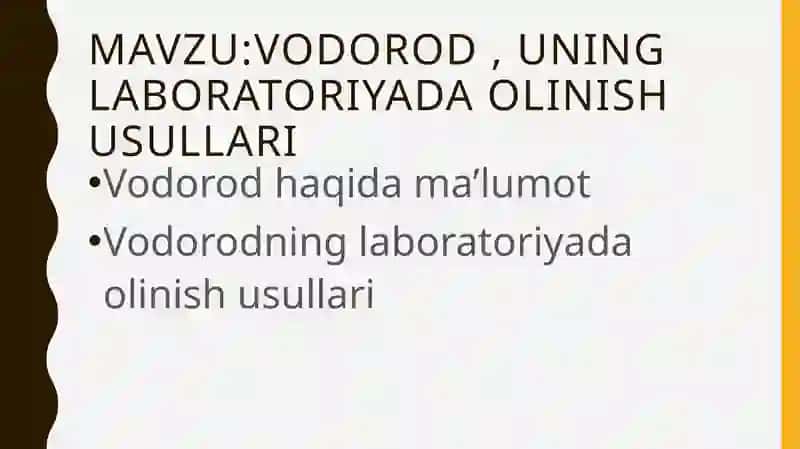 vodorod , uning laboratoriyada olinish usullari. 2