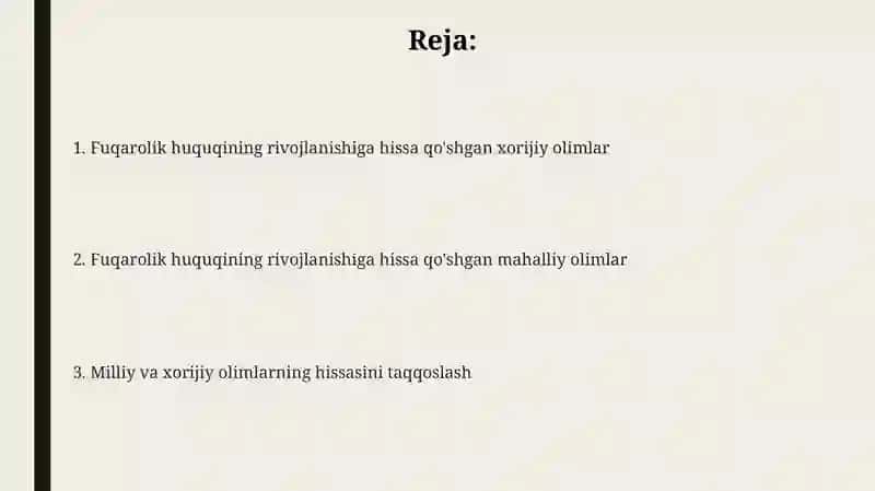 Fuqarolik huquqini rivojlantirishda hissa qoʻshgan milliy va xorijiy olimlar 2
