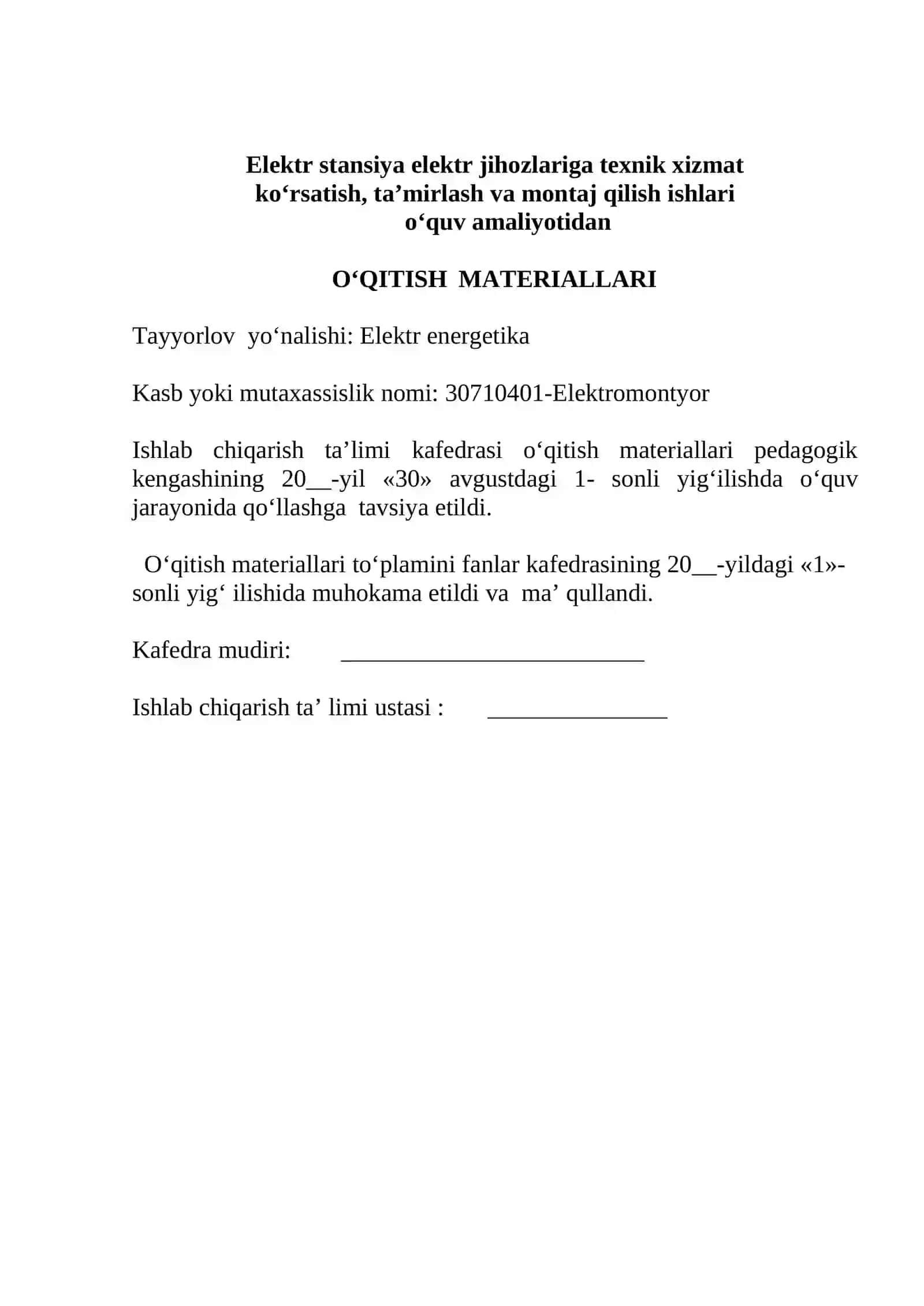 Elektr stansiya elektr jihozlariga texnik xizmat ko‘rsatish, ta’mirlash va montaj qilish ishlari o‘quv amaliyotidan O‘QITISH MATERIALLARI 2