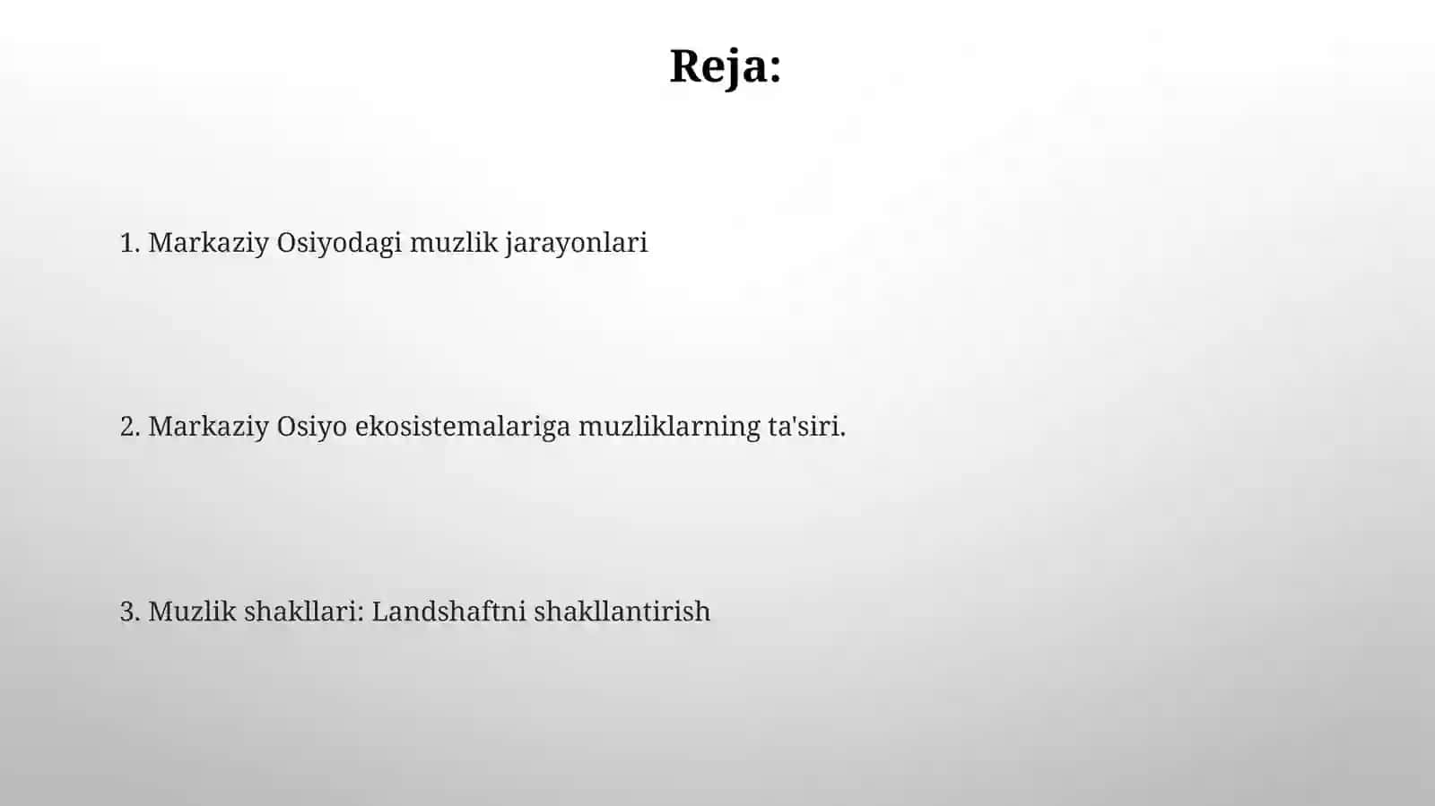 Muzlik jarayonlari va ularning o'rta osiyolandshaftlarini shakllantirishdagi roli 2
