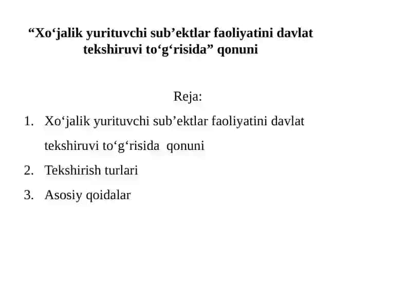 Xo‘jalikyurituvchi sub’ektlar faoliyati nidavlat tekshiruvi to‘g‘risida qonun 2