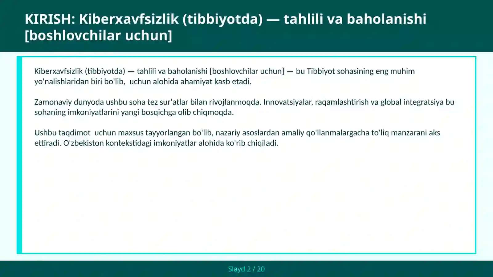 KIBERXAVFSIZLIK (TIBBIYOTDA) — TAHLILI VA BAHOLANISHI [BOSHLOVCHILAR UCHUN] 2