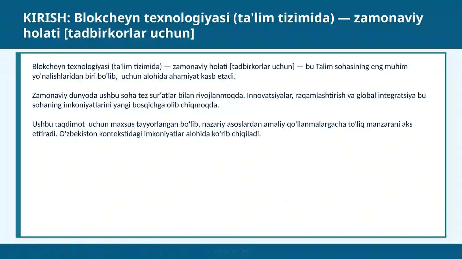 Blokcheyn texnologiyasi (ta'lim tizimida) — zamonaviy holati [tadbirkorlar uchun] 2