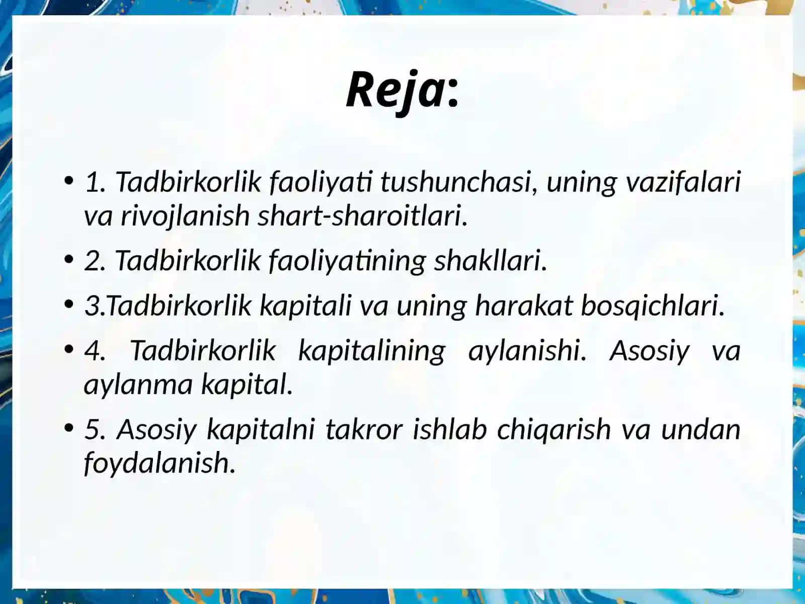 Tadbirkorlik faoliyati. Tadbirkorlik kapitali va uning aylanishi 2