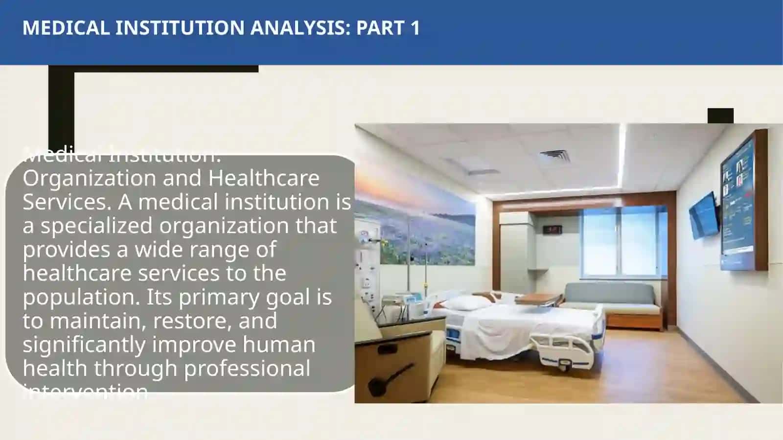 MEDICAL INSTITUTION ANALYSIS 2