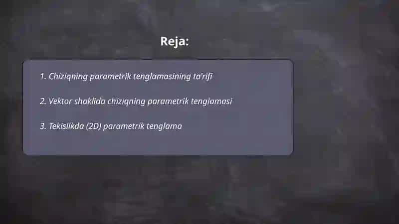 Chiziqlarning parametrik tenglamasi 2