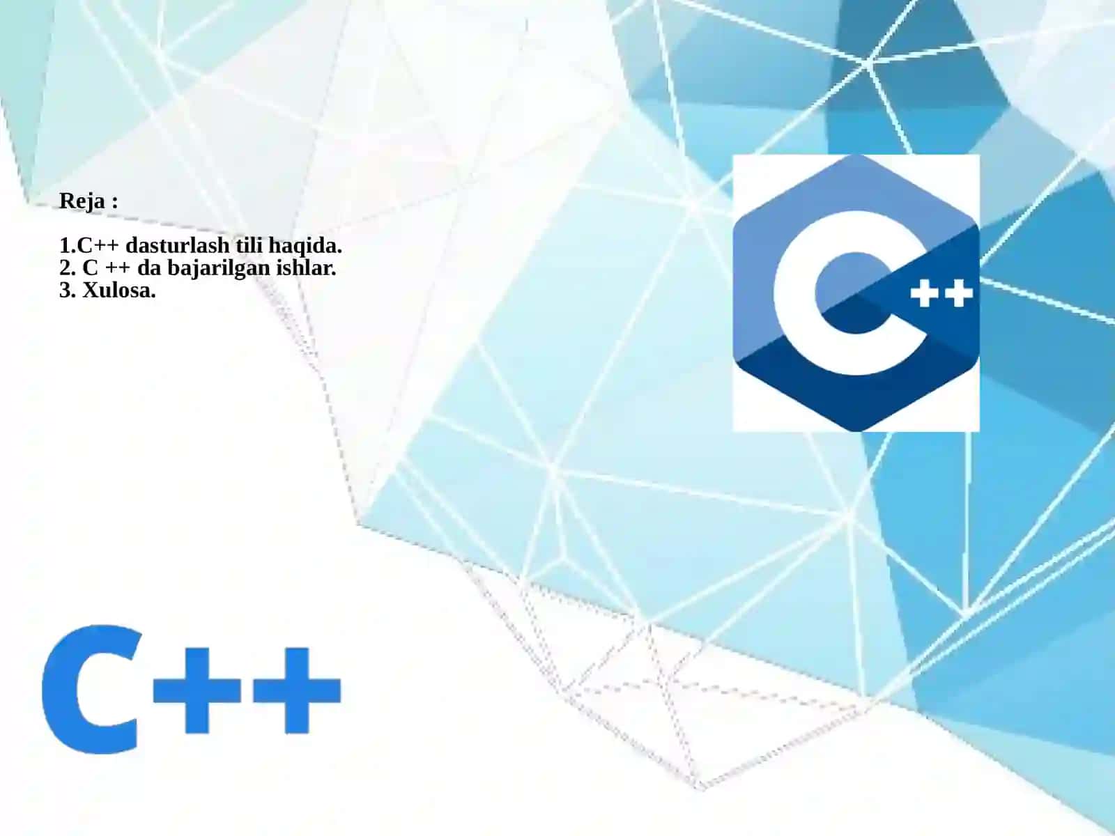 C ++ tili va uning imkoniyatlari 2