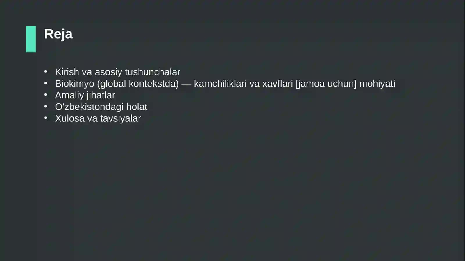 Biokimyo (global kontekstda) — kamchiliklari va xavflari [jamoa uchun] 2