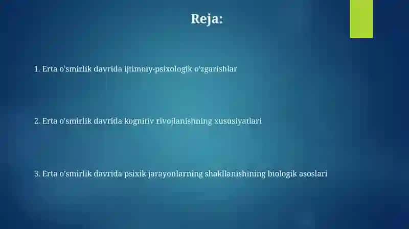 Erta o'smirlik davrida psixologik jarayonlarning shakllanish xususiyatlari 2