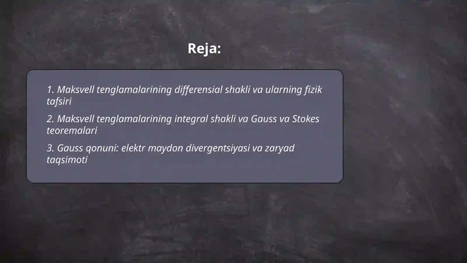 Maksvell tenglamalari va ularning fizik maʼnosi 2