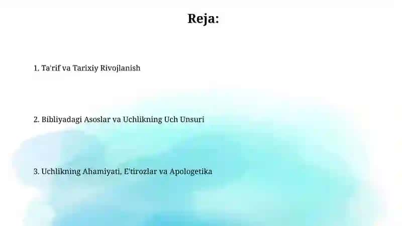 Xristianlik ta'limotida Yakka xudoning uch qiyofasi haqidagi ta'limot 2