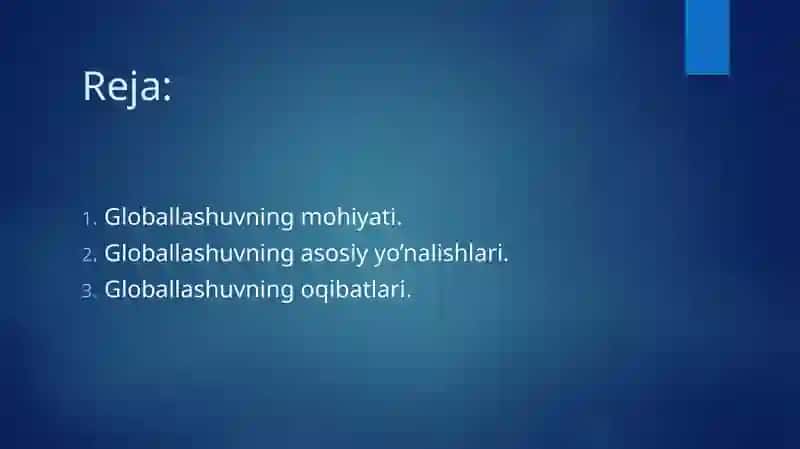 Globallashuv jarayonining mohiyati va asosiy yo’nalishlari 2