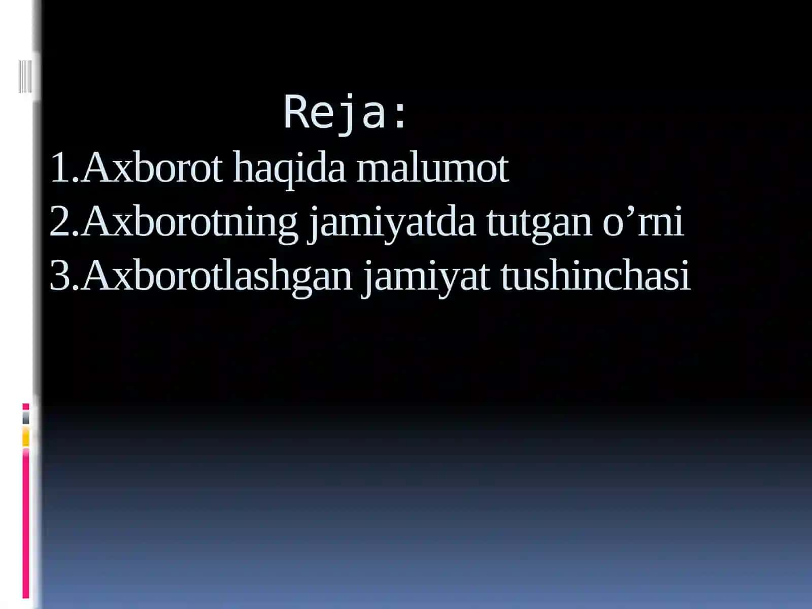 Axborotning jamiyat datutgano’rni va ahamiyati 2