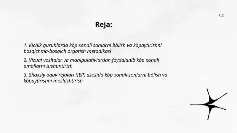 Kichik guruhlarda kòp xonali sonlarni bòlish va kòpaytirishni bosqichma-bosqich òrgatish metodikasi 2