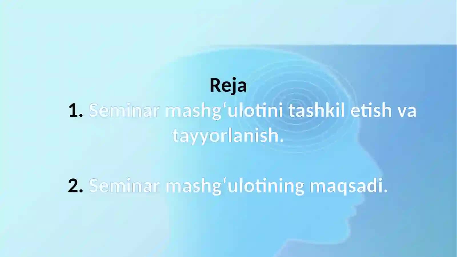 Seminar mashg'ulotlariga  tayyorgarlik ko'rish 2