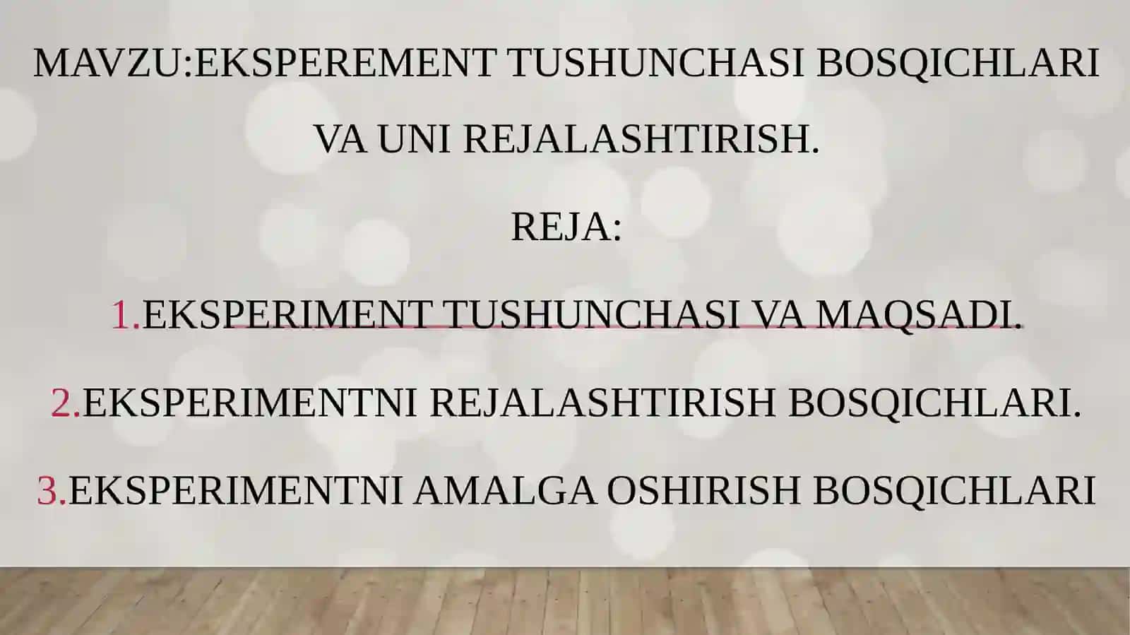 Eksperiment tushunchasi bosqichlari va uni rejalashtirish 2