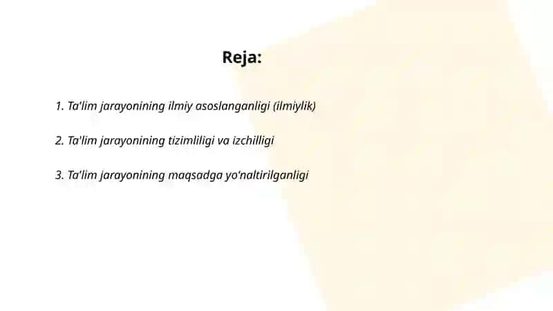 Ta'lim jarayonining ilmiy asoslanganligi 2