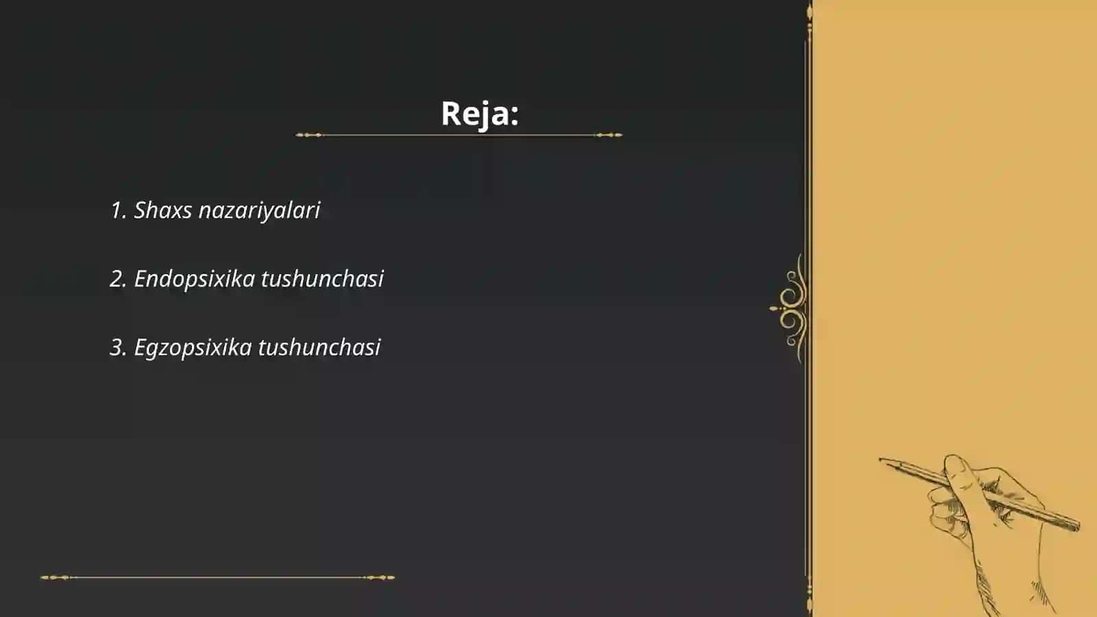 Shaxs nazariyalari; Endopsixika, egzopsixika; Dobrinnining diqqat haqidagi qarashlari; Diqqatning xususiyatlari 2