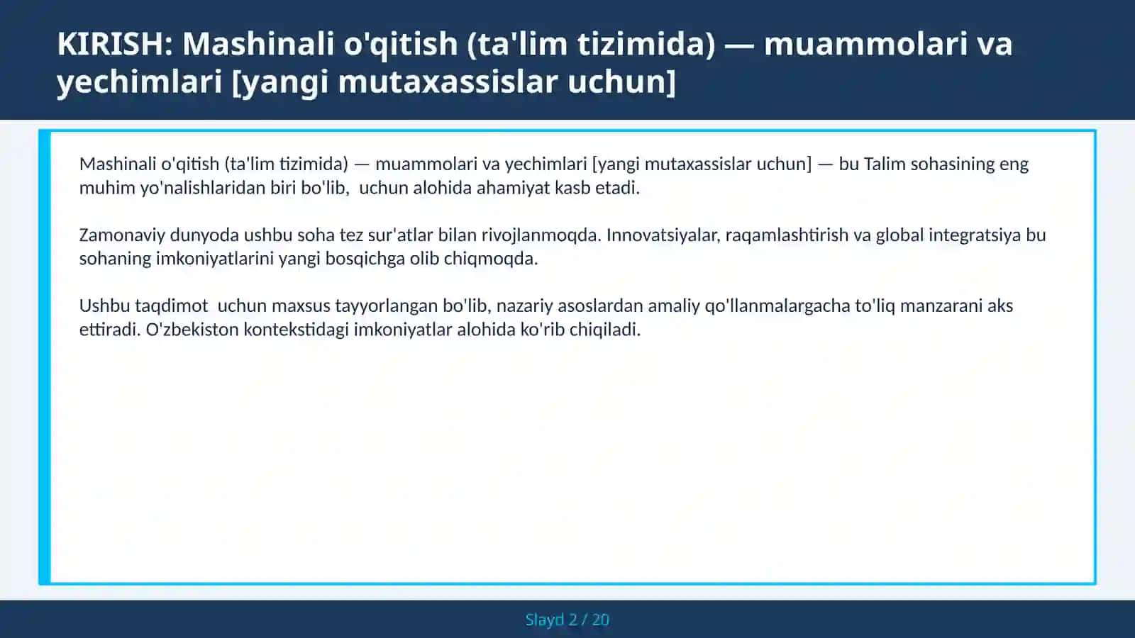 Mashinali o'qitish (ta'lim tizimida) — muammolari va yechimlari [yangi mutaxassislar uchun] 2
