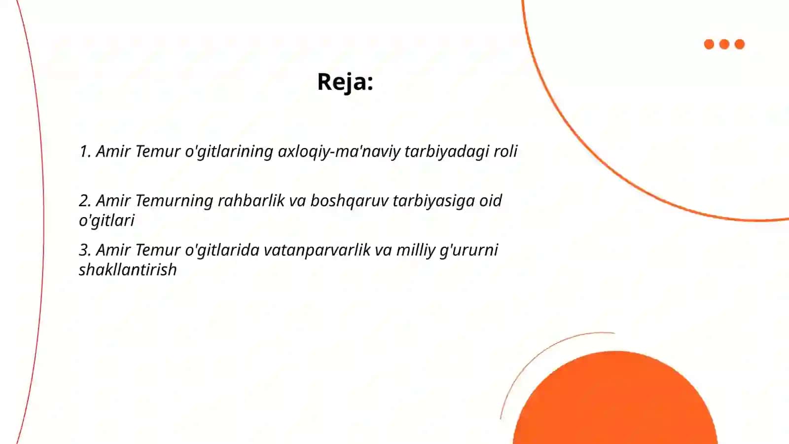 Amir Temur o'gitlarining tarbiyaviy ahamiyati. Alisher Navoiyning pedagogik qarashlari 2