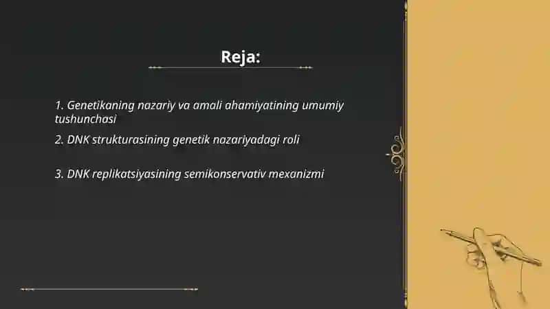 Genetikaning nazariy va amali ahamiyati. DNK replikatsiyasi 2