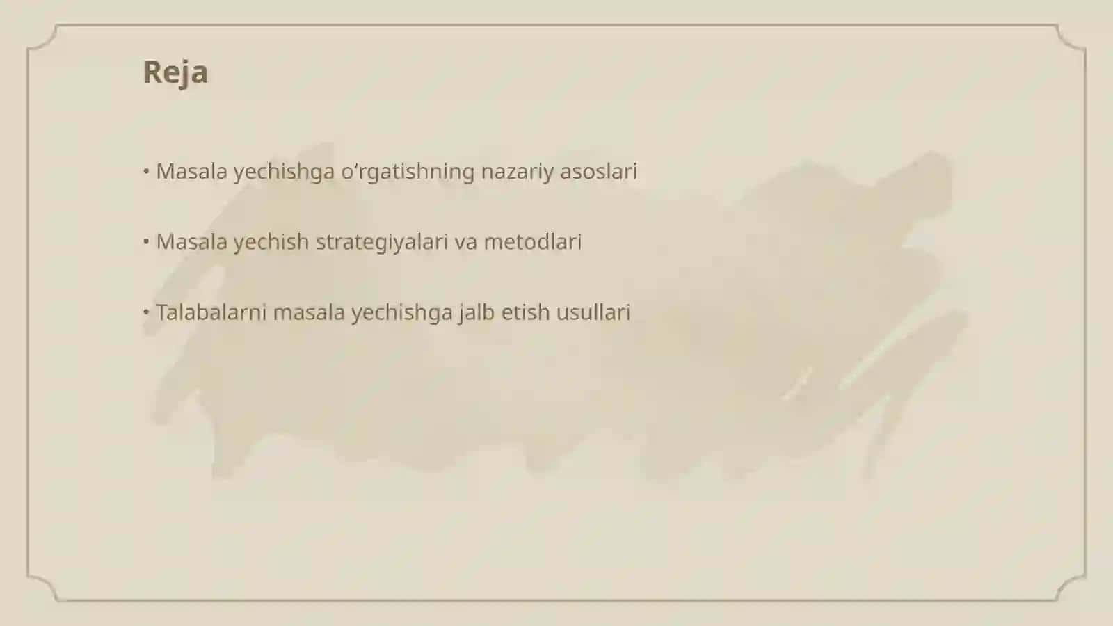 Masala yechishga oʻrgatishning Umumiy usullari ustida ishlash 2