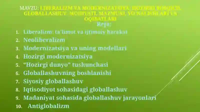 LIBERALIZM VA MODERNIZATSIYA: HOZIRHI BOSQICH. GLOBALLASHUV: MOHIYATI, MAZMUNI, YO’NALISHLARI VA OQIBATLARI 2
