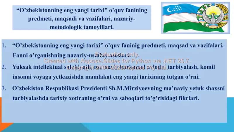 "O’zbekistonning eng yangi tarixi" o’quv fanining predmeti, maqsadi va vazifalari, nazariy-metodologik tamoyillari 2