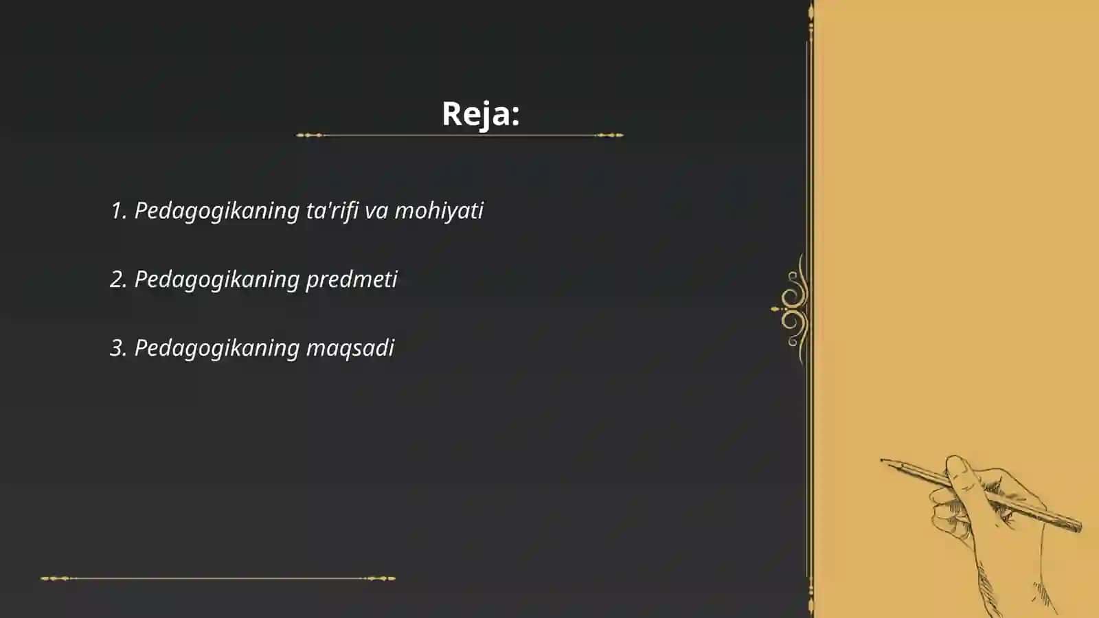 Pedagogikaning predmeti, maqsad va vazifalari 2