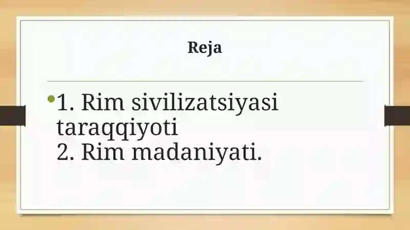 Qadimgi Rimsivilizatsiyasi (2 soat) 2