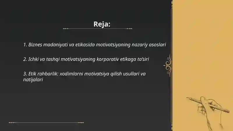 Biznes madaniyati va etikasida motivatsiyaning o’rni 2