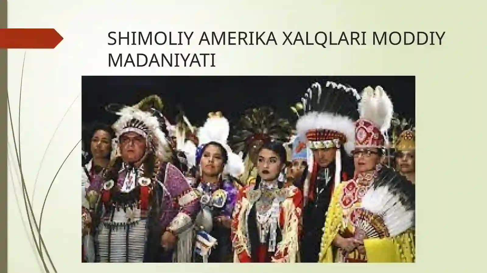 Shimoliy Amerika Xalqlari Moddiy Madaniyat [North American Indigenous Material Culture] 2