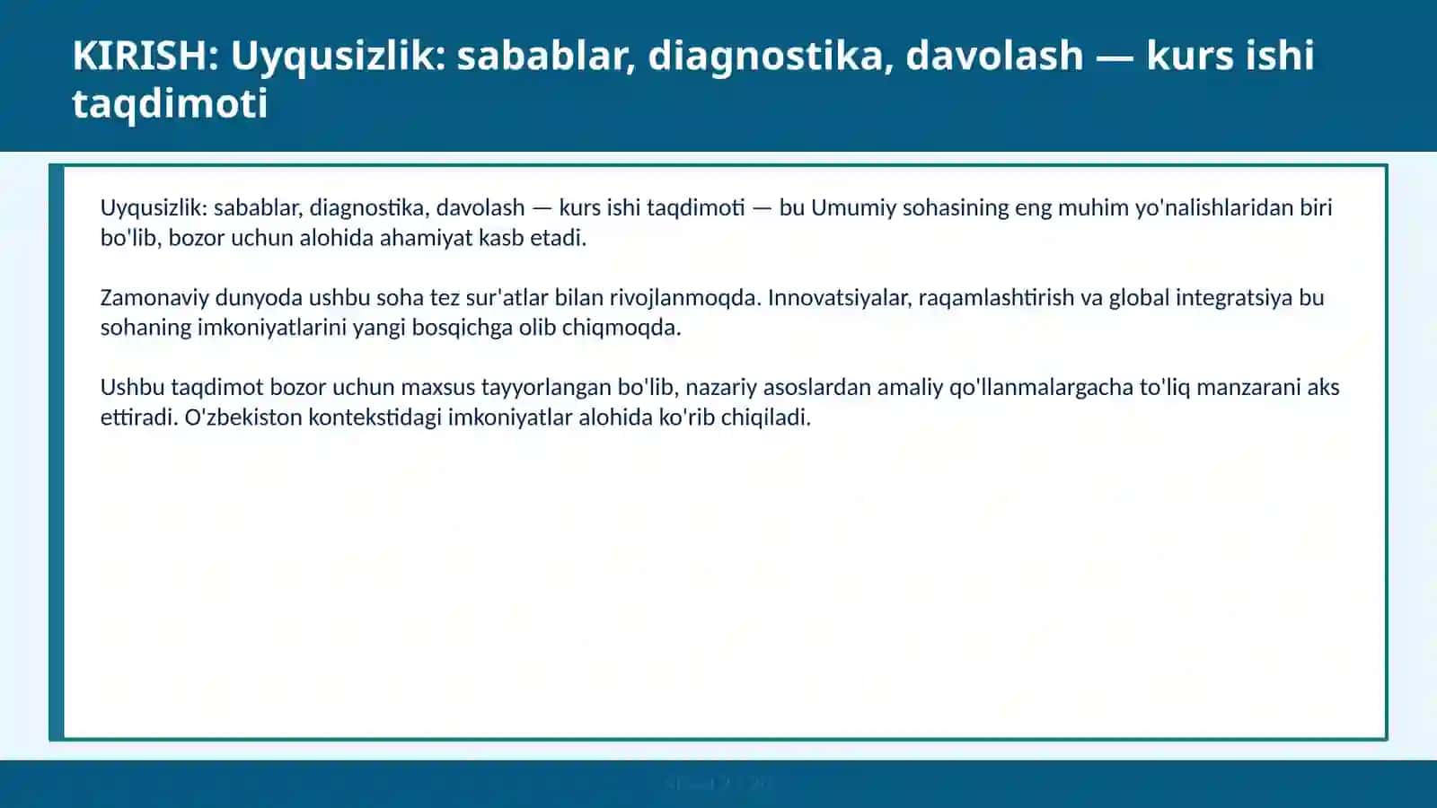 Uyqusizlik: Sabablar, Diagnostika, Davolash — Kurs Ishi Taqdimoti 2