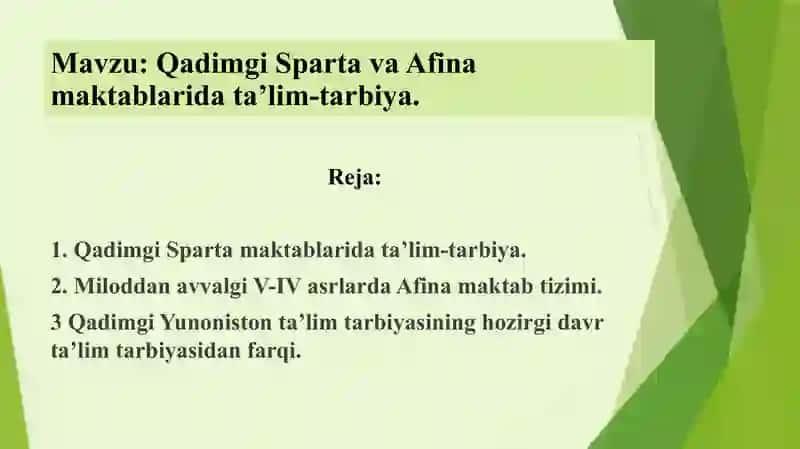 Taqdimot. Mavzu: Qadimgi Sparta va Afina maktablarida ta’lim-tarbiya 2