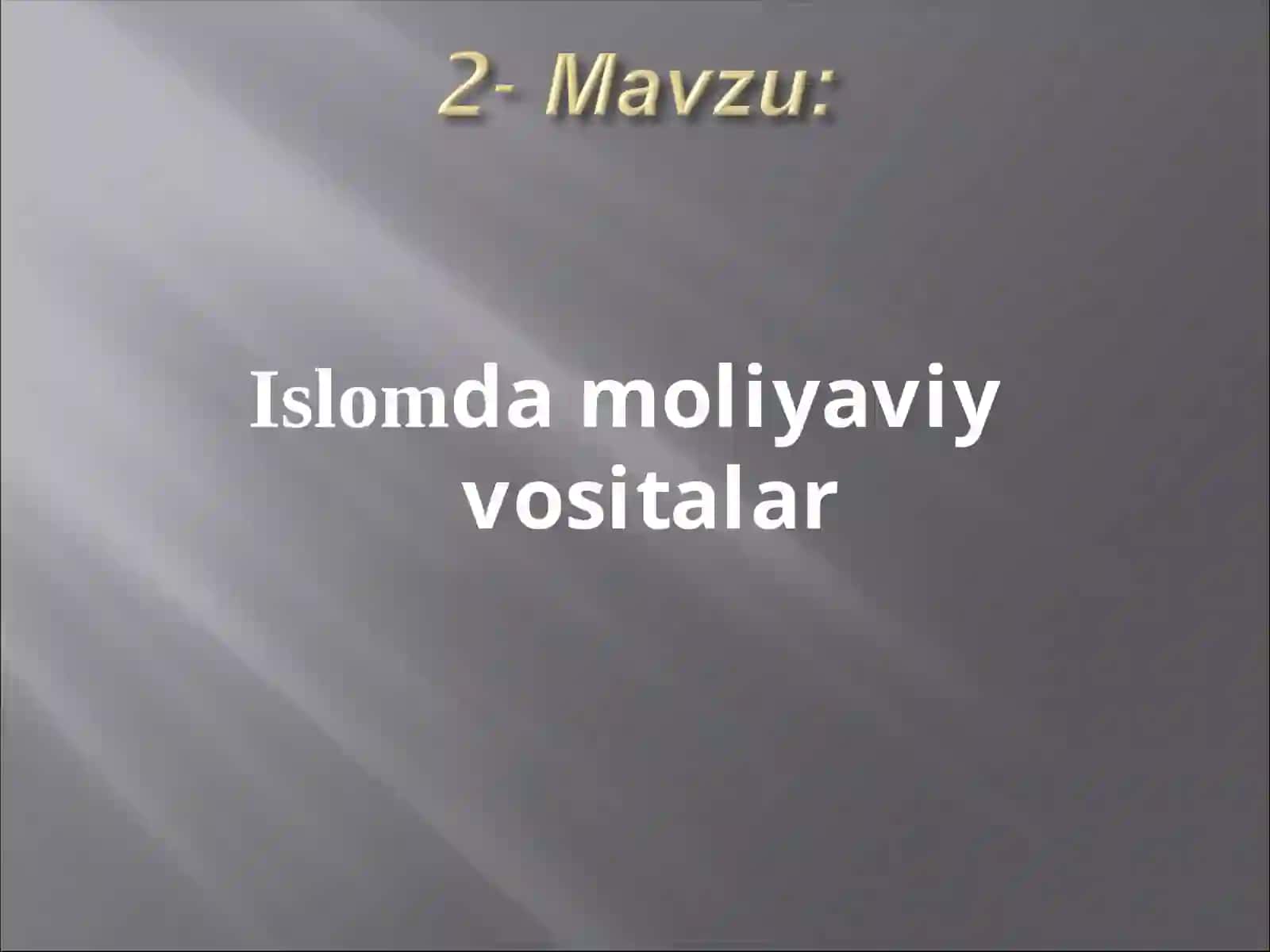 Islomda moliyaviy vositalar 2